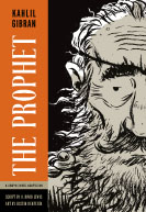 Cover image for The Prophet: A Graphic Novel Adaptation By Kahlil Gibran, Script by A. David Lewis, and art byJustin Rentería
